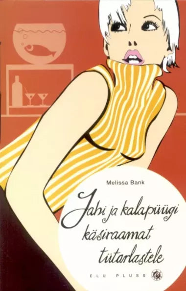 Jahi ja kalapüügi käsiraamat tütarlastele