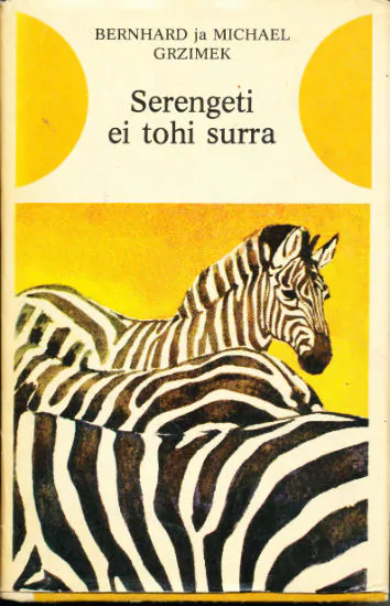 Serengeti ei tohi surra